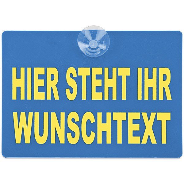 kingsmed ® Warnschild mit Wunschtext und Saugnapf 20 x 15 cm in lau